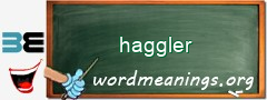 WordMeaning blackboard for haggler